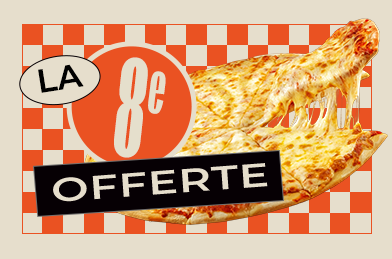 La 8e pizza offerte - MYPIZZA